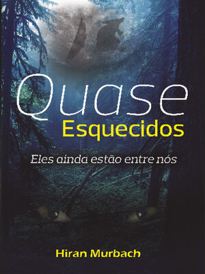 cover image of Quase esquecidos